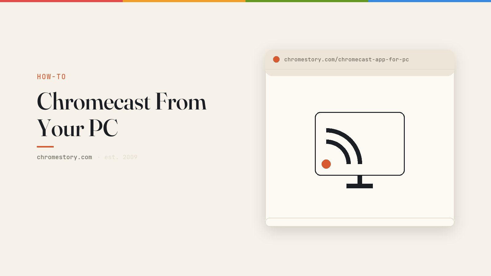 Is There a Chromecast App for PC? Every Way to Cast from Windows